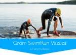 Grom SwimRun VAZUZA